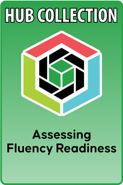 Assessing Fluency Readiness